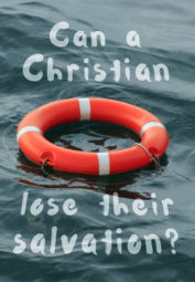 Can a Christian lose their salvation