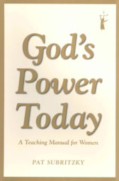 Gods Power Today by Pat Subritzky