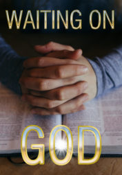 Waiting on God