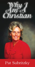 Why I Am A Christian by Pat Subritzky